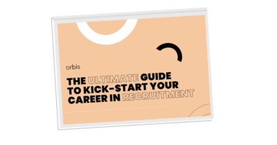 The Ultimate Guide to Kick-Start Your Career in Recruitment